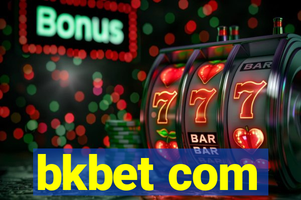 bkbet com